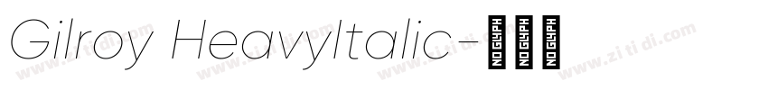 Gilroy HeavyItalic字体转换